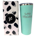 The Super Teacher 22OZ Premium Stainless Steel