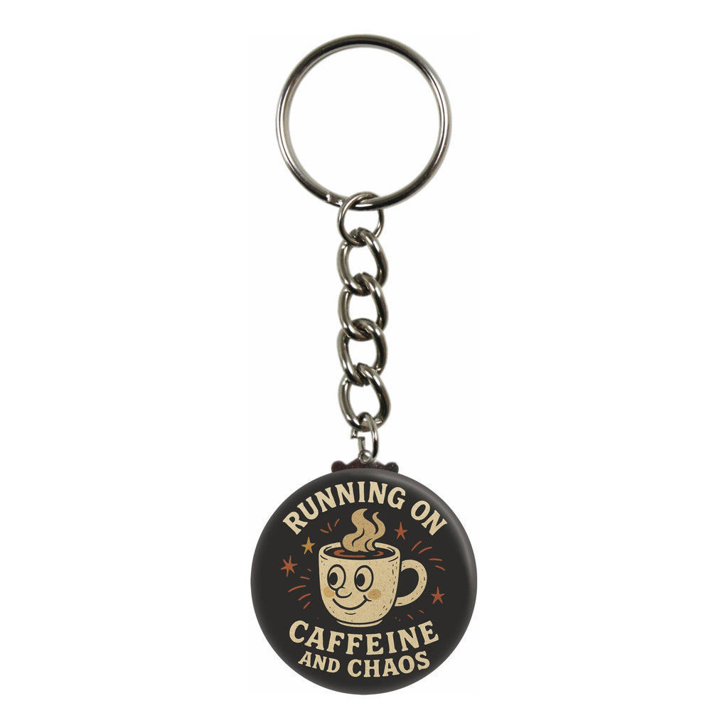 Keychain - Running On Caffeine And Chaos Coffee